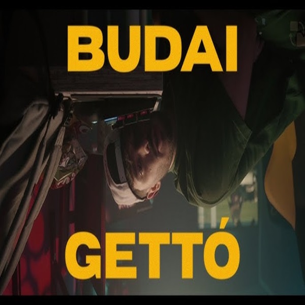 VINI x VZS x TIRPA x BURAI – Budai Gettó